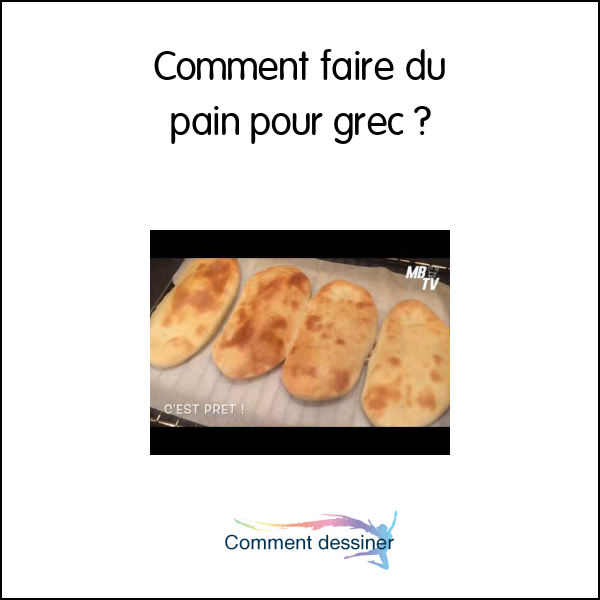 Comment faire du pain pour grec